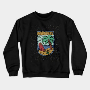 Welcome to Paradise Crewneck Sweatshirt